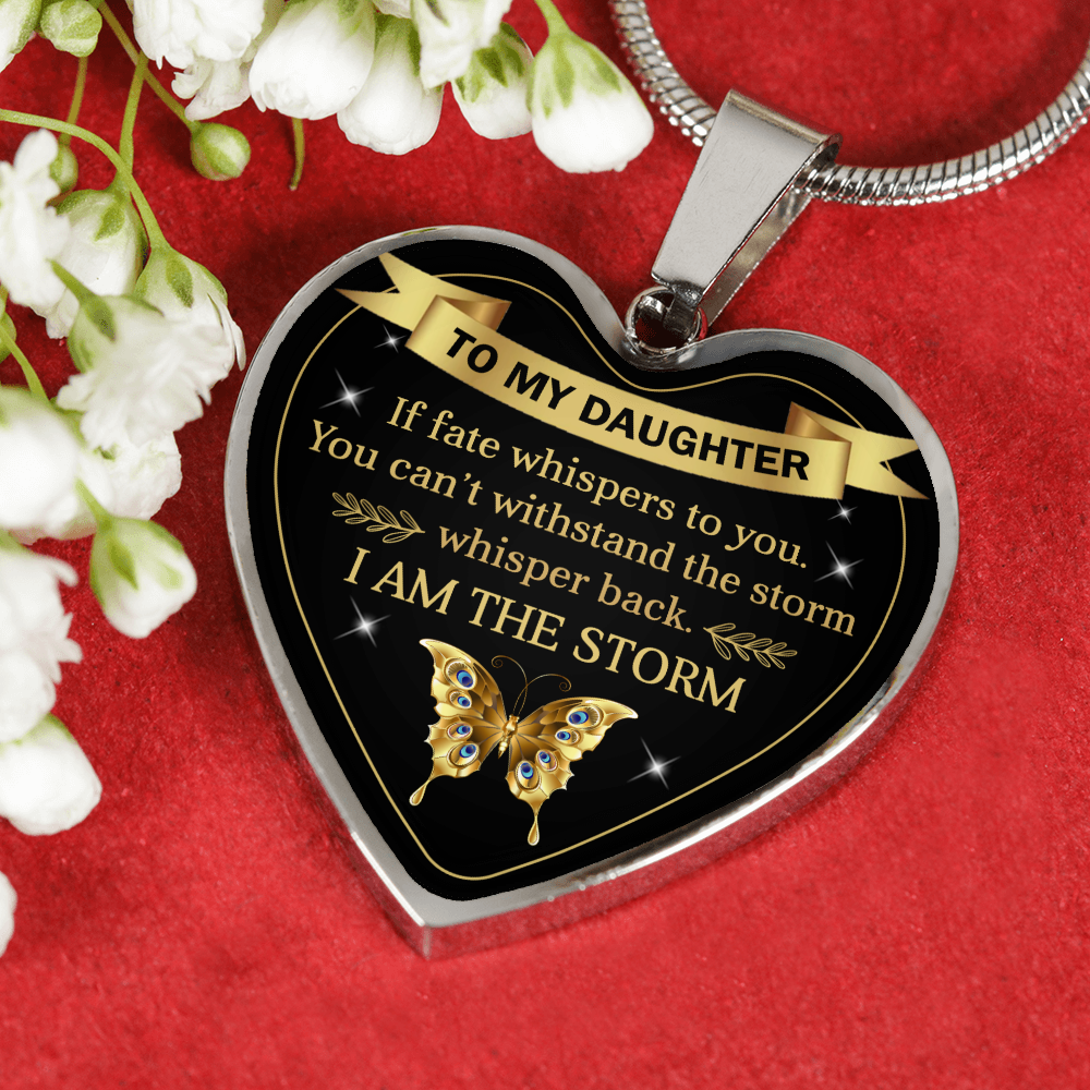 To My Daughter | I Am The Storm | Heart Necklace