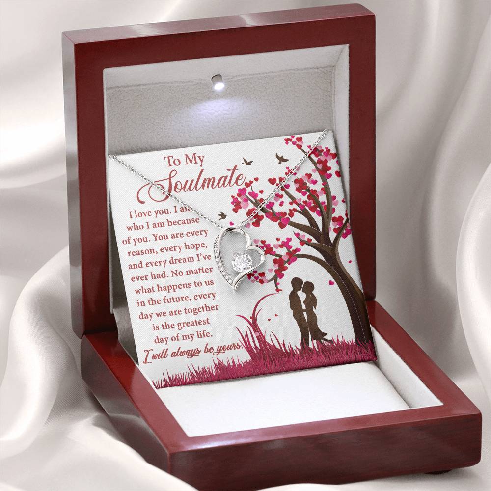 To My  Soulmate - Greatest Day - Forever Love Necklace Gift