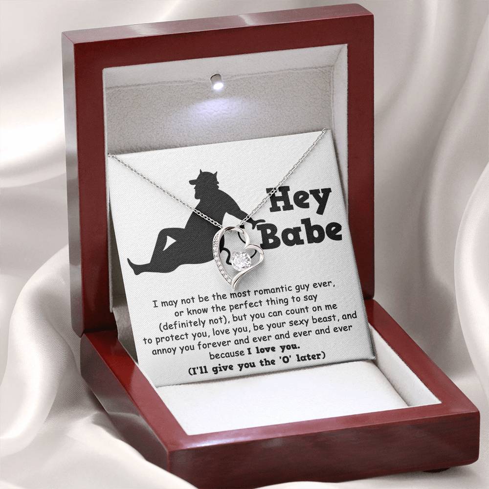 Hey Babe - Annoy You Forever - Forever Love Necklace Gift