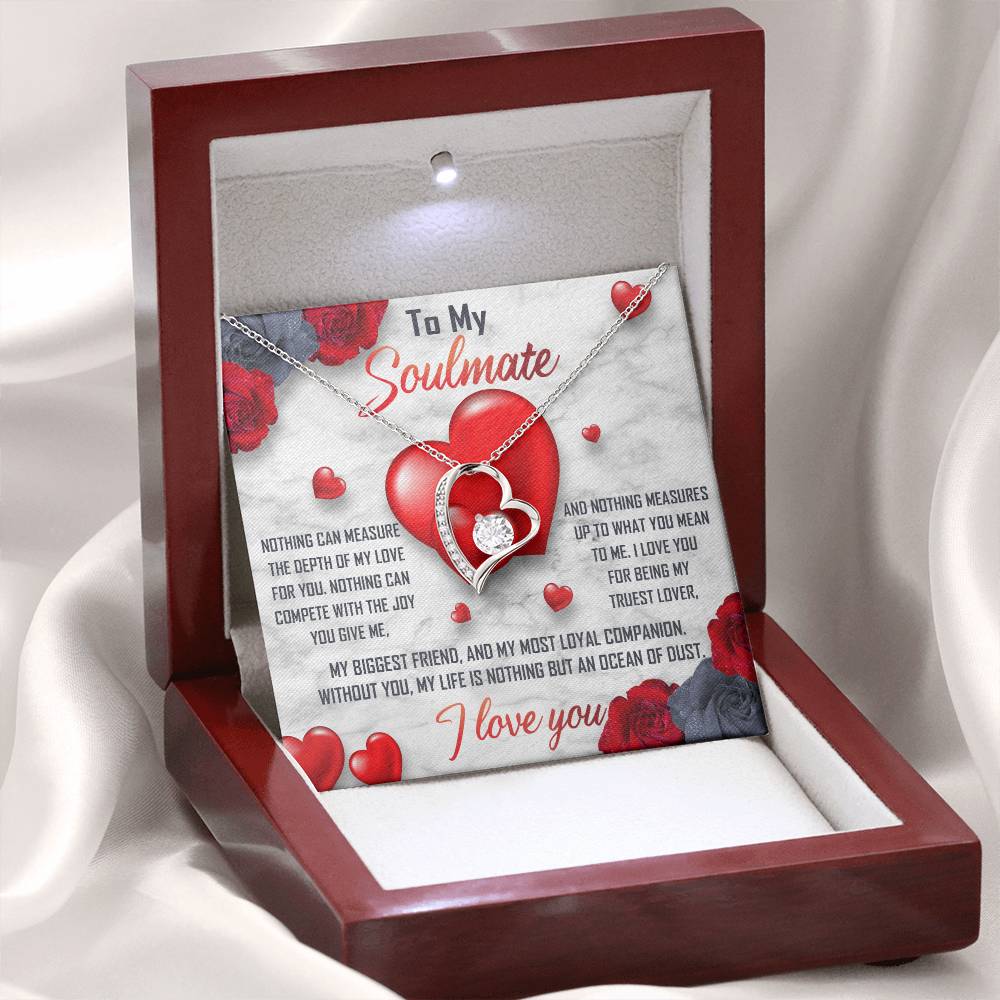 To My  Soulmate - My Truest Lover - Forever Love Necklace Gift