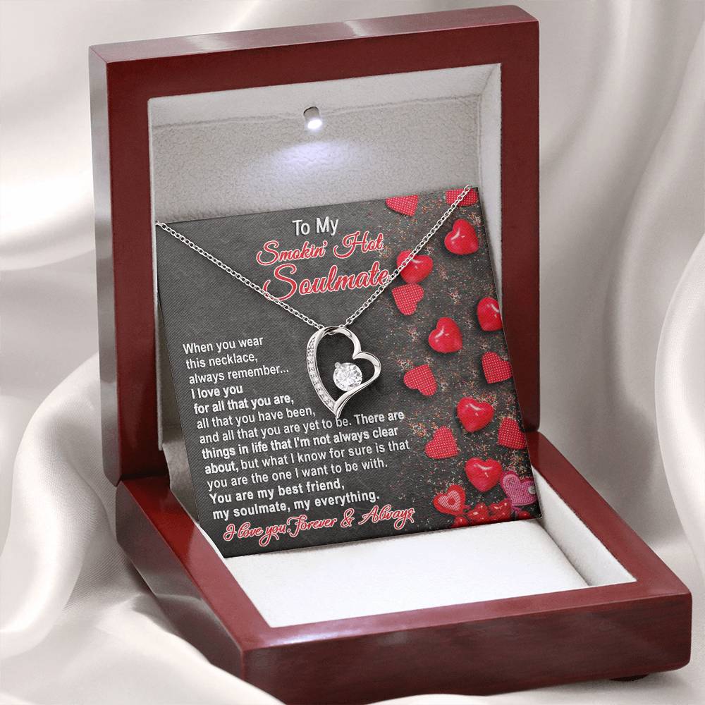 To My Smokin' Hot Soulmate - The One - Forever Love Necklace Gift