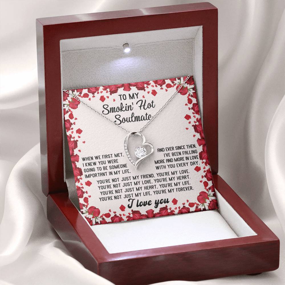 To My Smokin' Hot Soulmate - My Forever - Forever Love Necklace Gift