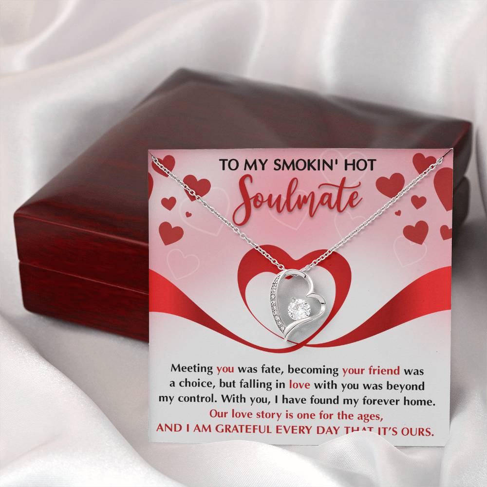 To My Smokin' Hot Soulmate - My Forever Home - Forever Love Necklace Gift