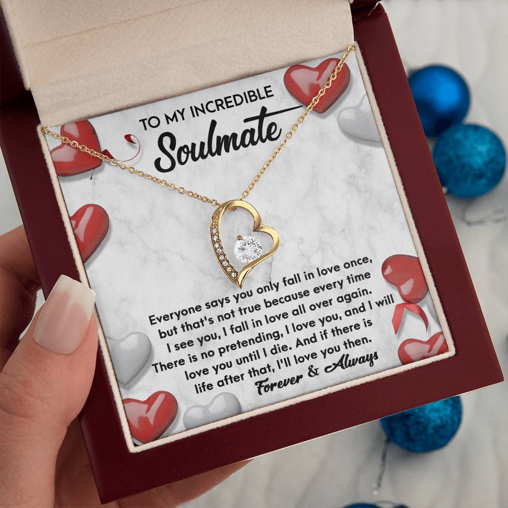 To My Incredible Soulmate - Love You Then - Forever Love Necklace Gift