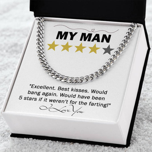 My Man  - 5 Stars - Cuban Link Chain Gift