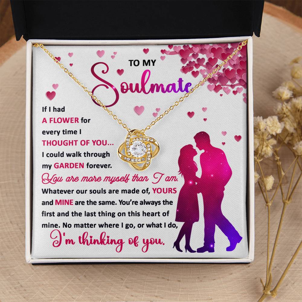 To My  Soulmate - Thought of You - Love Knot Necklace Gift