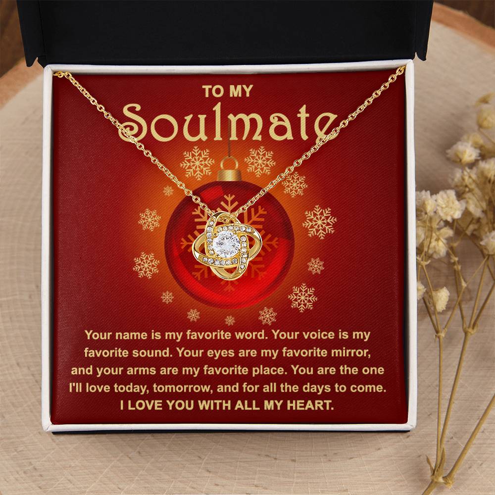 To My Soulmate - My Favorite - Love Knot Necklace Gift