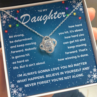 To My Daughter - Keep Moving Forward - Love Knot Necklace Gift