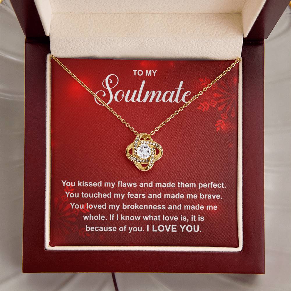 To My Soulmate - Because Of You - Love Knot Necklace Gift