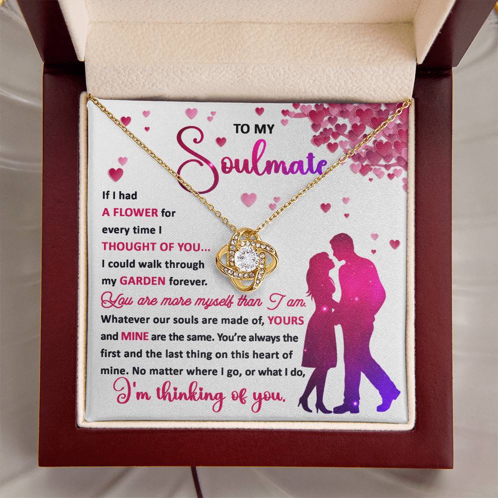 To My  Soulmate - Thought of You - Love Knot Necklace Gift