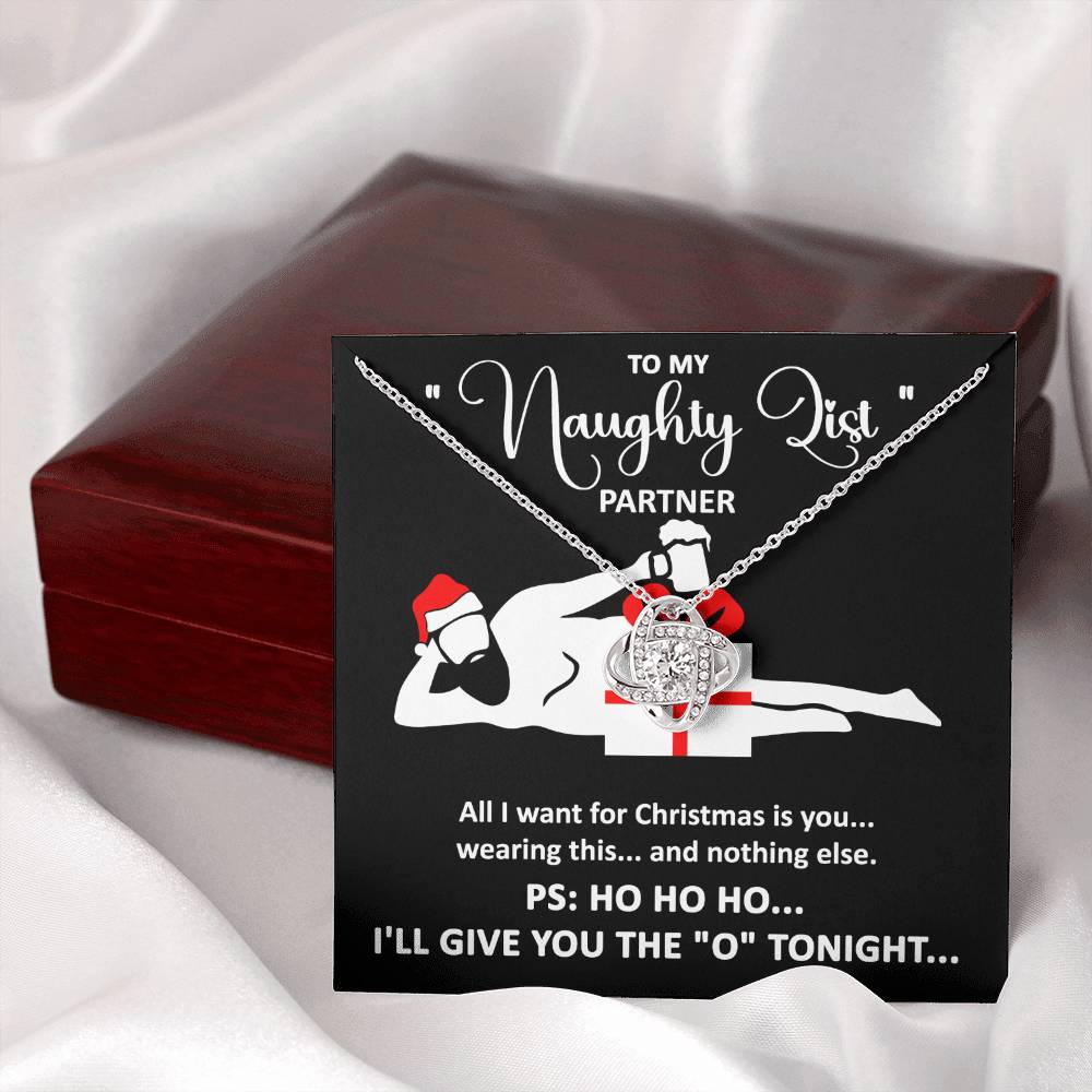 To My - Naughty List Partner - Love Knot Necklace Gift