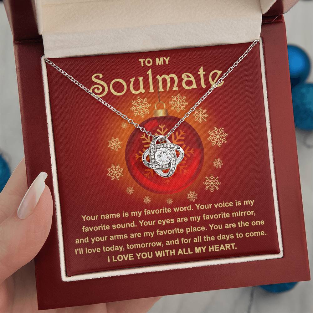 To My Soulmate - My Favorite - Love Knot Necklace Gift