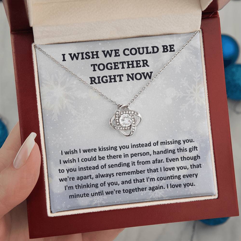 I wish  - Missing You - Love Knot Necklace Gift