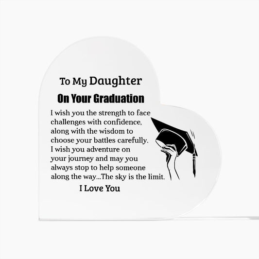 To My Daughter on Your Graduation | Printed Heart Shaped Acrylic Plaque!