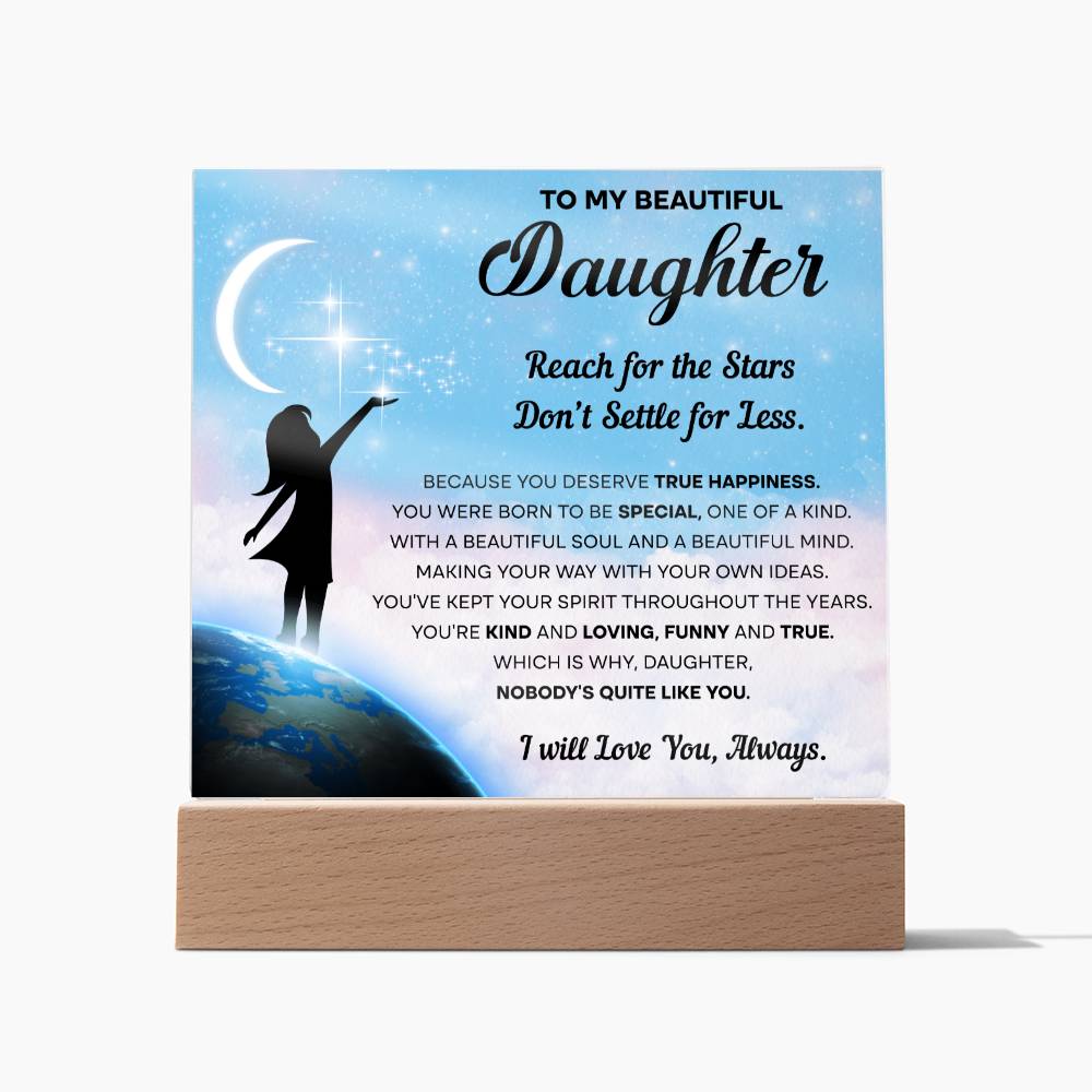 To My Daughter | Kind & Loving | Night Light Square Acrylic Plaque