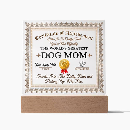 Worlds Greatest Dog Mom | Night Light Square Acrylic