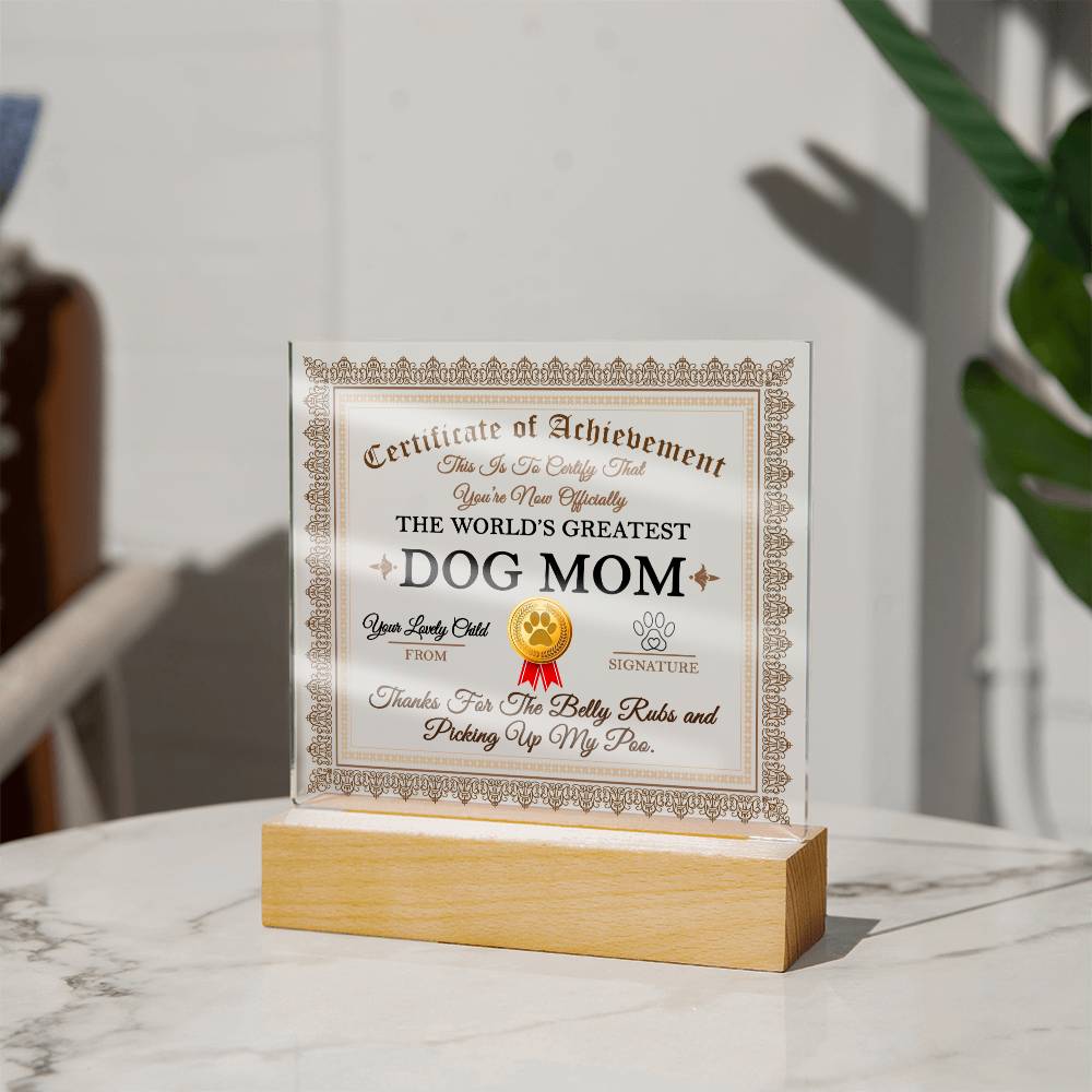 Worlds Greatest Dog Mom | Night Light Square Acrylic