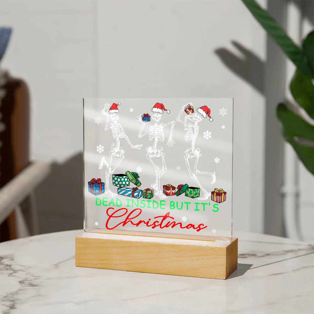 Christmas - Dead Inside - Night Light Square Acrylic Plaque