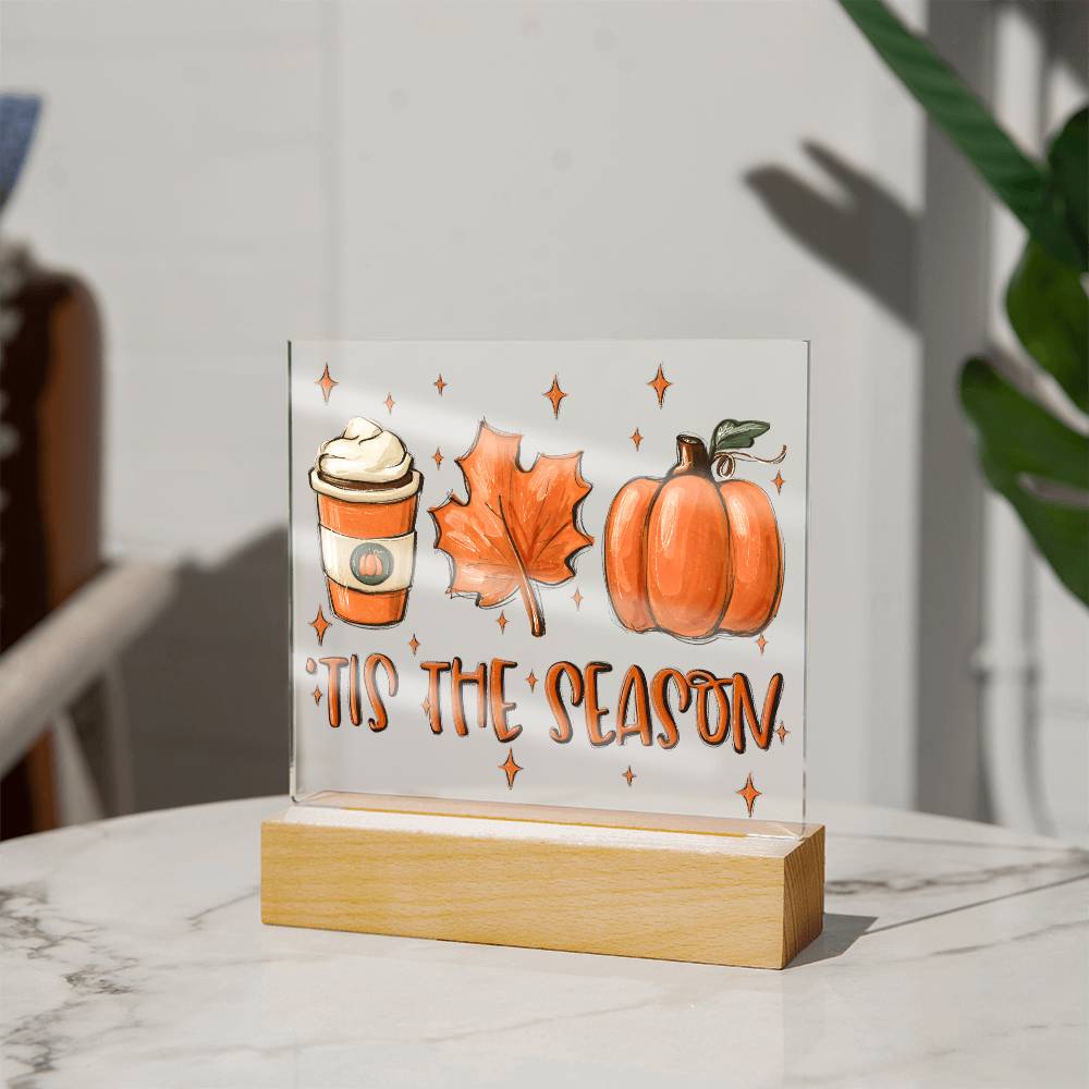 Fall Tis The Season | Night Light Square Acrylic