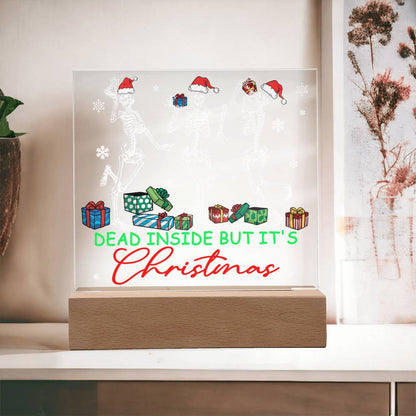 Christmas - Dead Inside - Night Light Square Acrylic Plaque