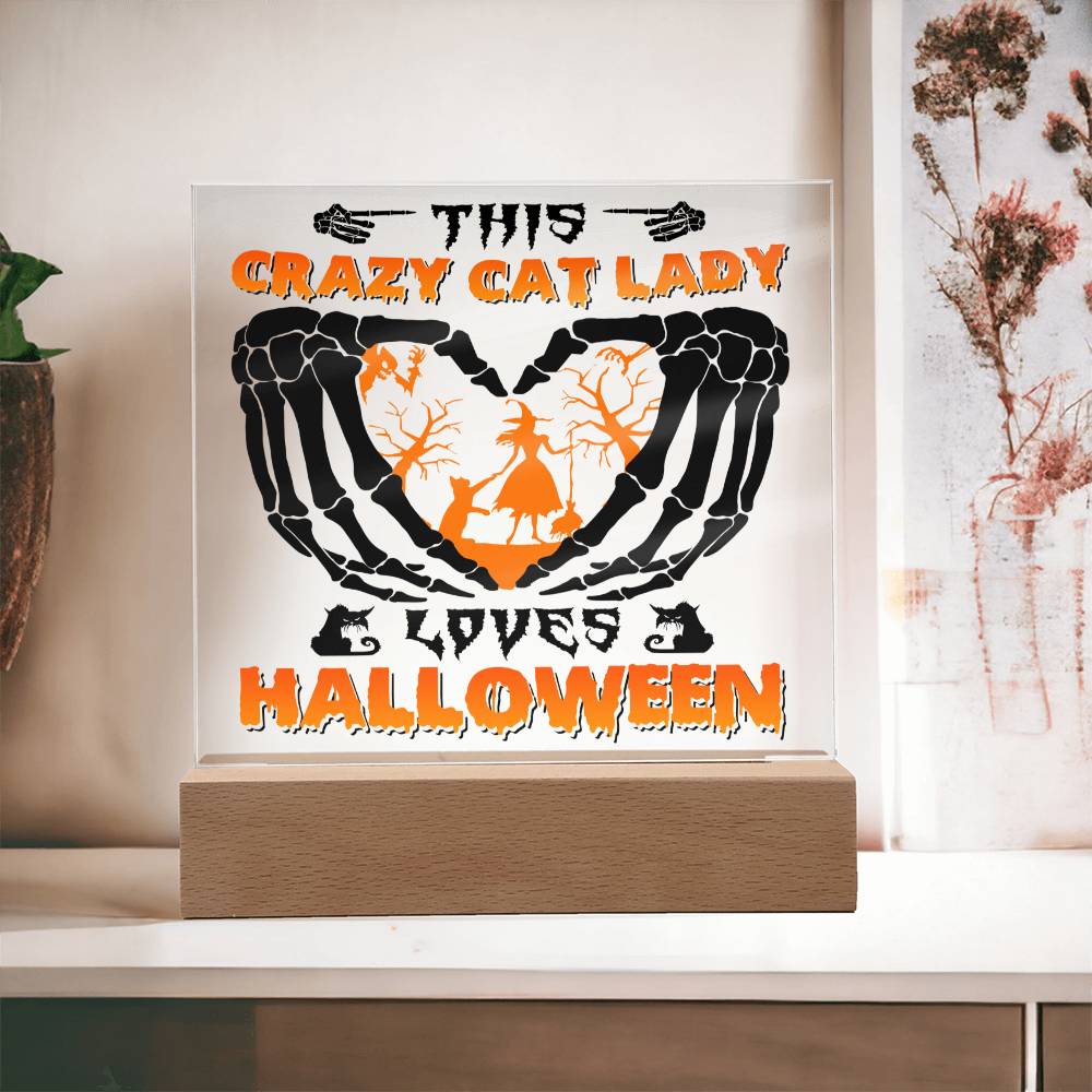 Crazy Cat Lady | Loves Halloween | Acrylic Night Light