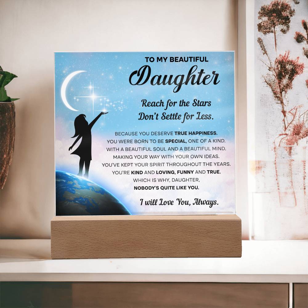 To My Daughter | Kind & Loving | Night Light Square Acrylic Plaque