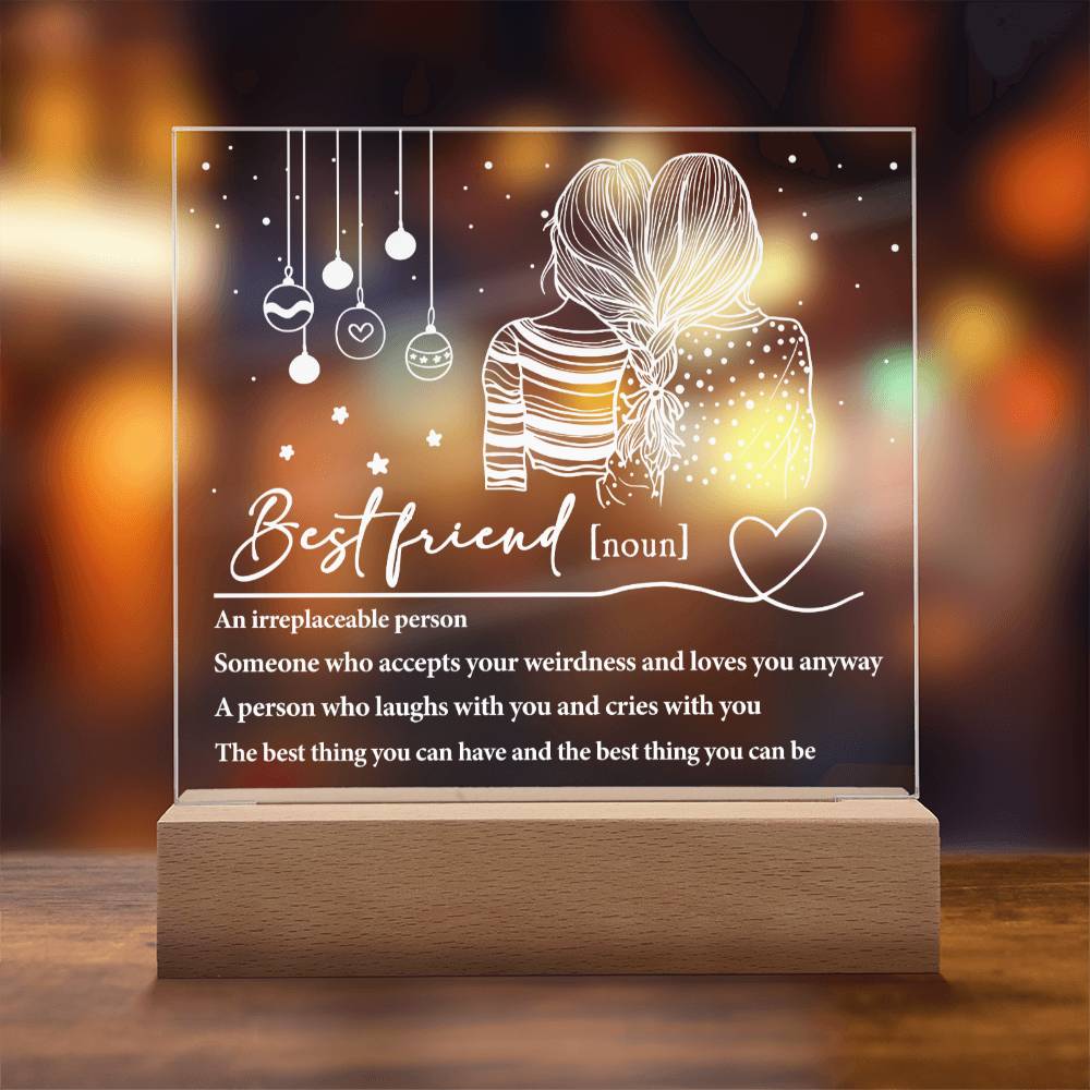 Friend - Irreplaceable Person - Night Light Square Acrylic Plaque