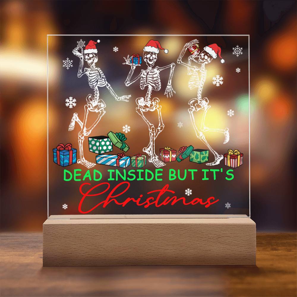 Christmas - Dead Inside - Night Light Square Acrylic Plaque