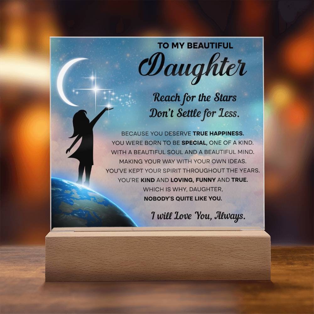 To My Daughter | Kind & Loving | Night Light Square Acrylic Plaque