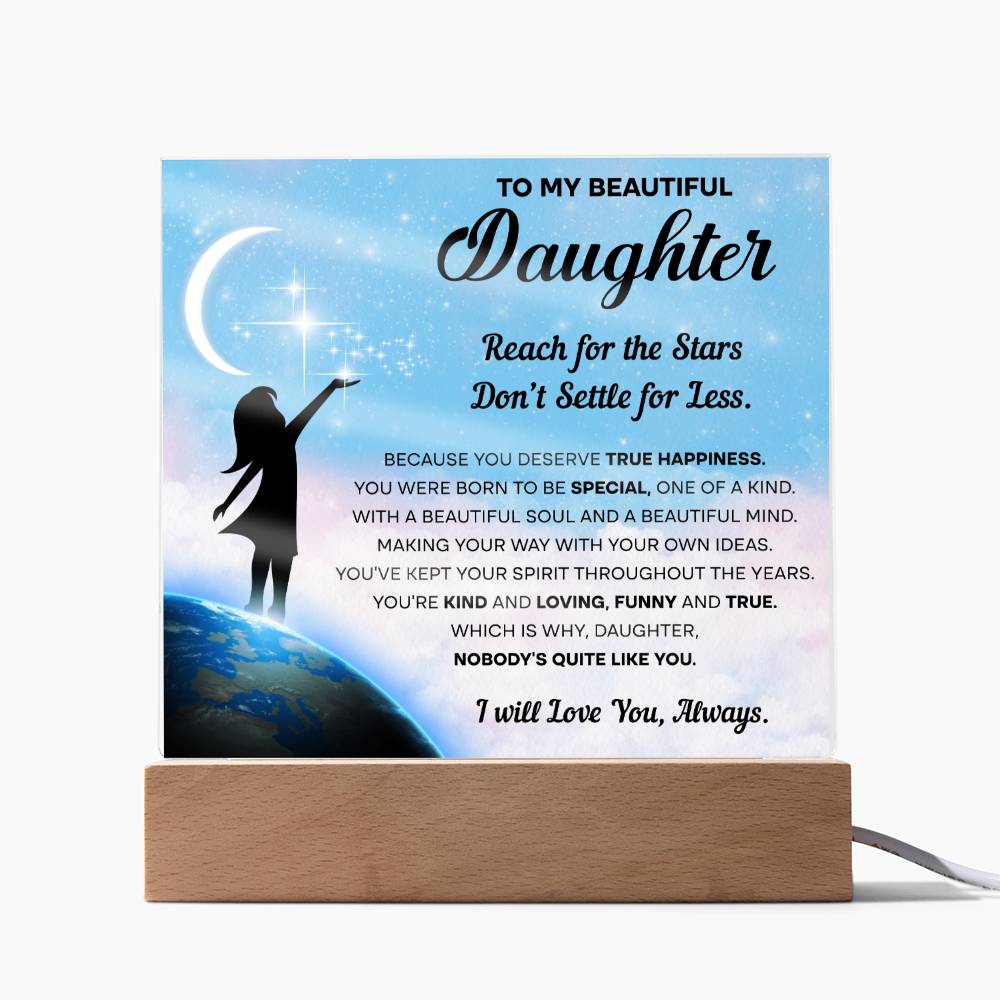 To My Daughter | Kind & Loving | Night Light Square Acrylic Plaque