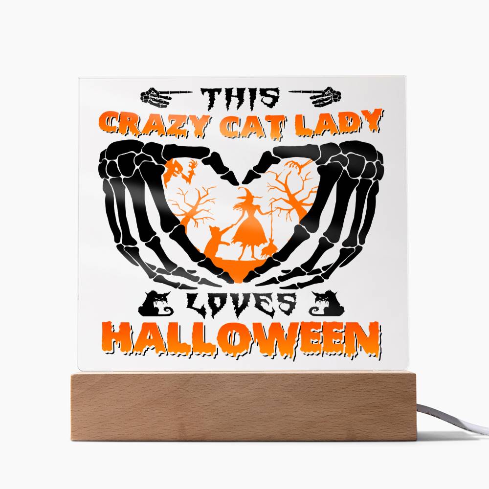 Crazy Cat Lady | Loves Halloween | Acrylic Night Light