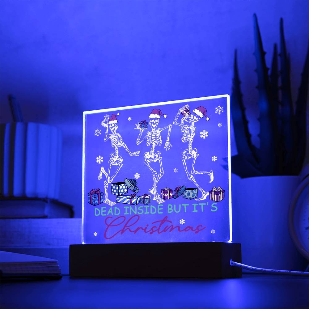 Christmas - Dead Inside - Night Light Square Acrylic Plaque