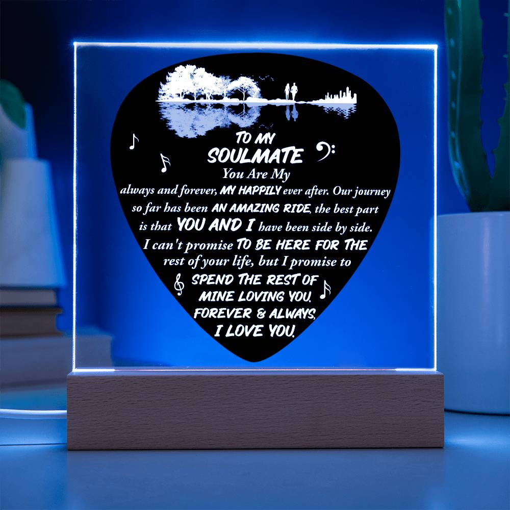 To My Soulmate - Always and Forever - Night Light Square Acrylic Plaque