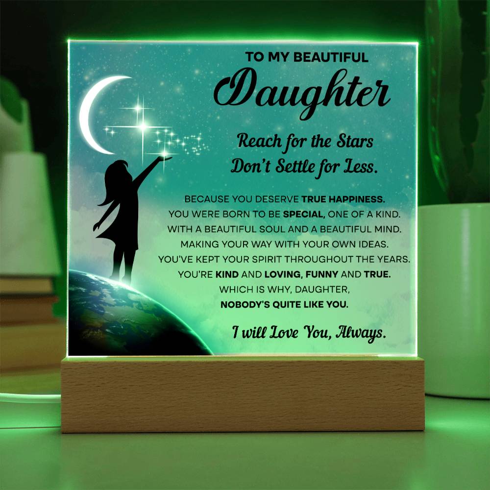 To My Daughter | Kind & Loving | Night Light Square Acrylic Plaque