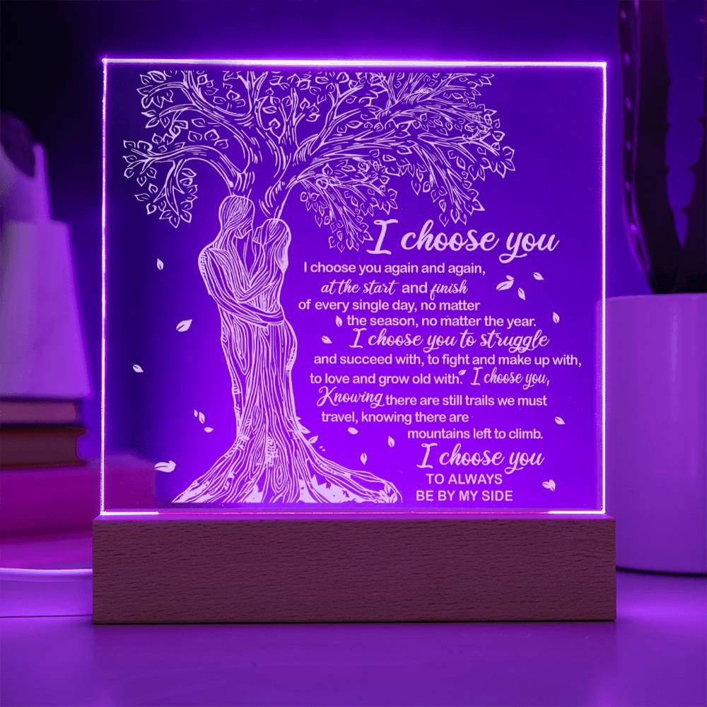 To My  Soulmate - I Choose You - Night Light  Acrylic Square Plaque Gift