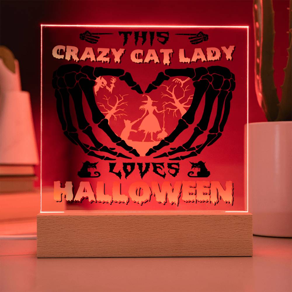 Crazy Cat Lady | Loves Halloween | Acrylic Night Light