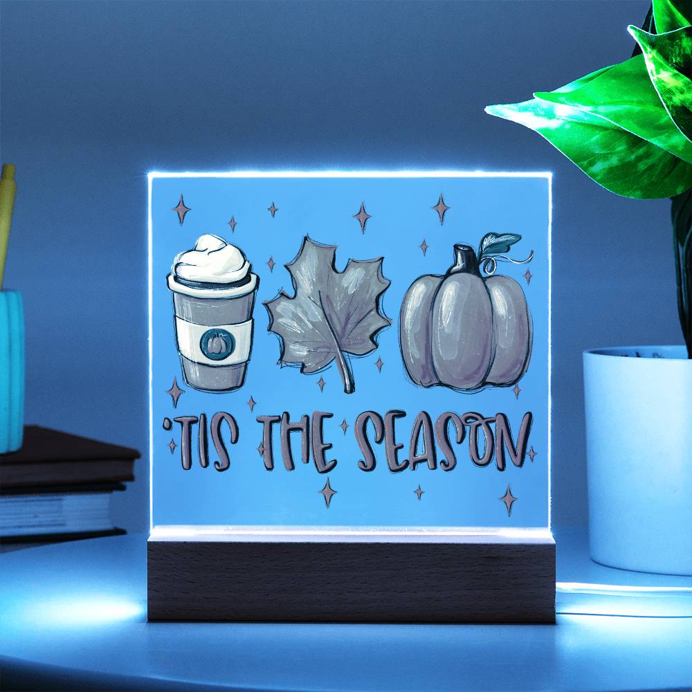 Fall Tis The Season | Night Light Square Acrylic