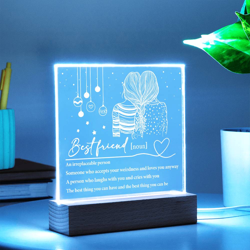 Friend - Irreplaceable Person - Night Light Square Acrylic Plaque