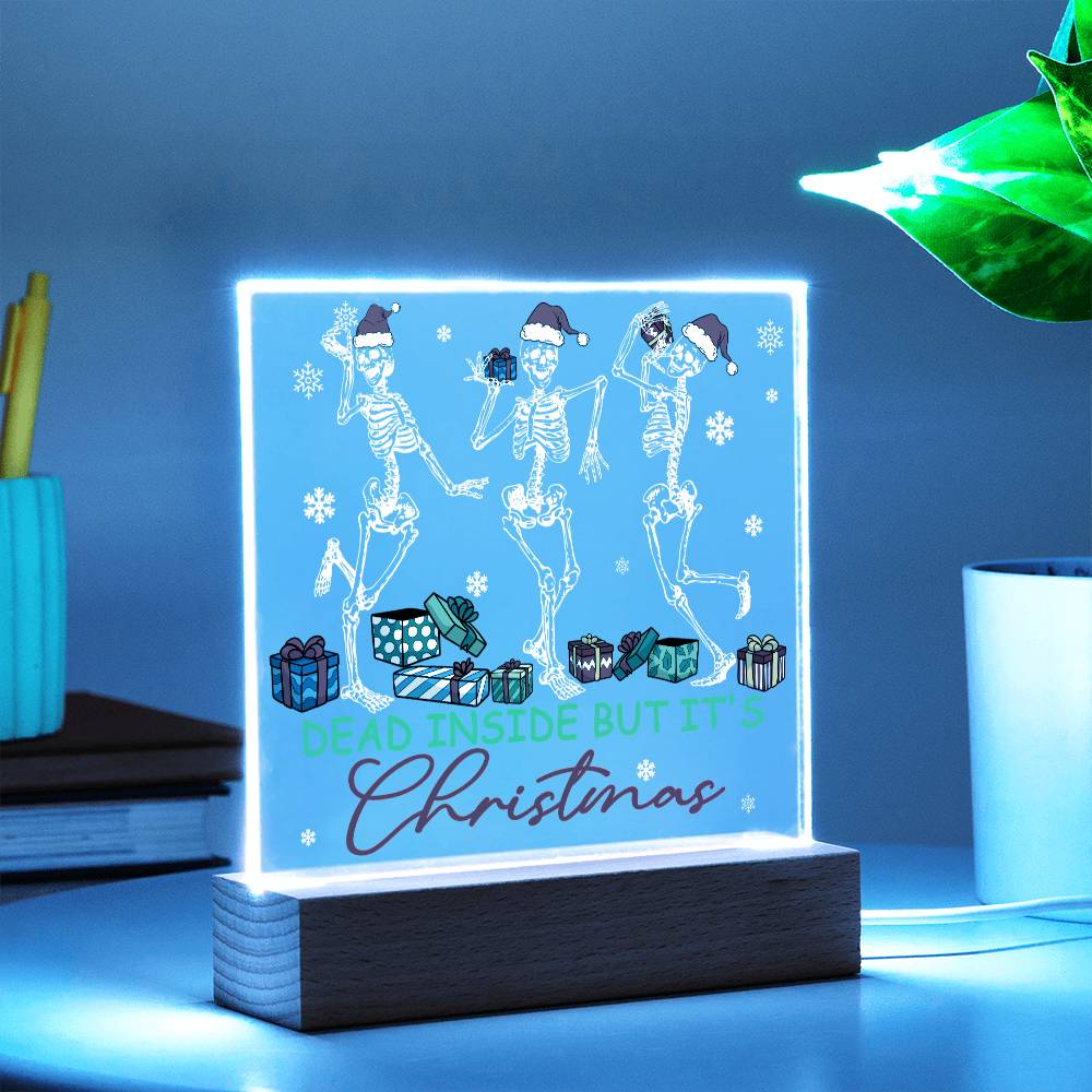 Christmas - Dead Inside - Night Light Square Acrylic Plaque