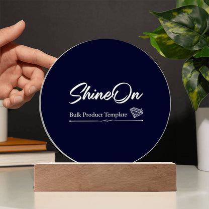 Printed Circle Acrylic Plaque. - Template