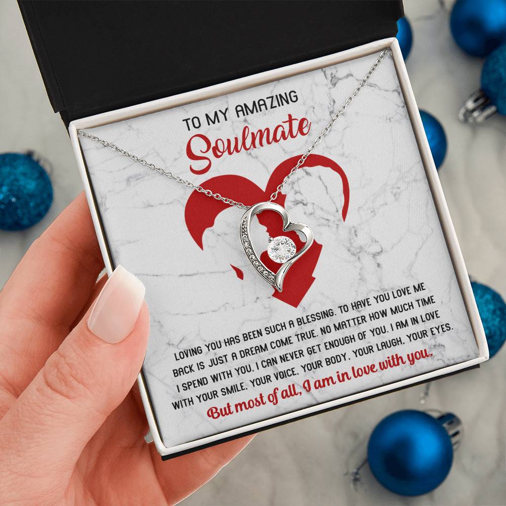 To My Amazing Soulmate - Never Get Enough - Forever Love Necklace Gift