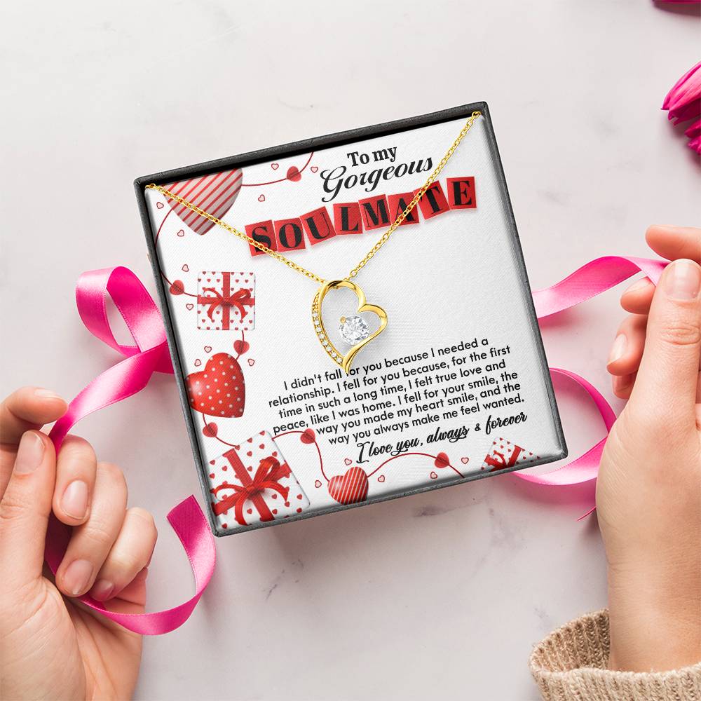 To My Gorgeous Soulmate - Fall For You - Forever Love Necklace Gift