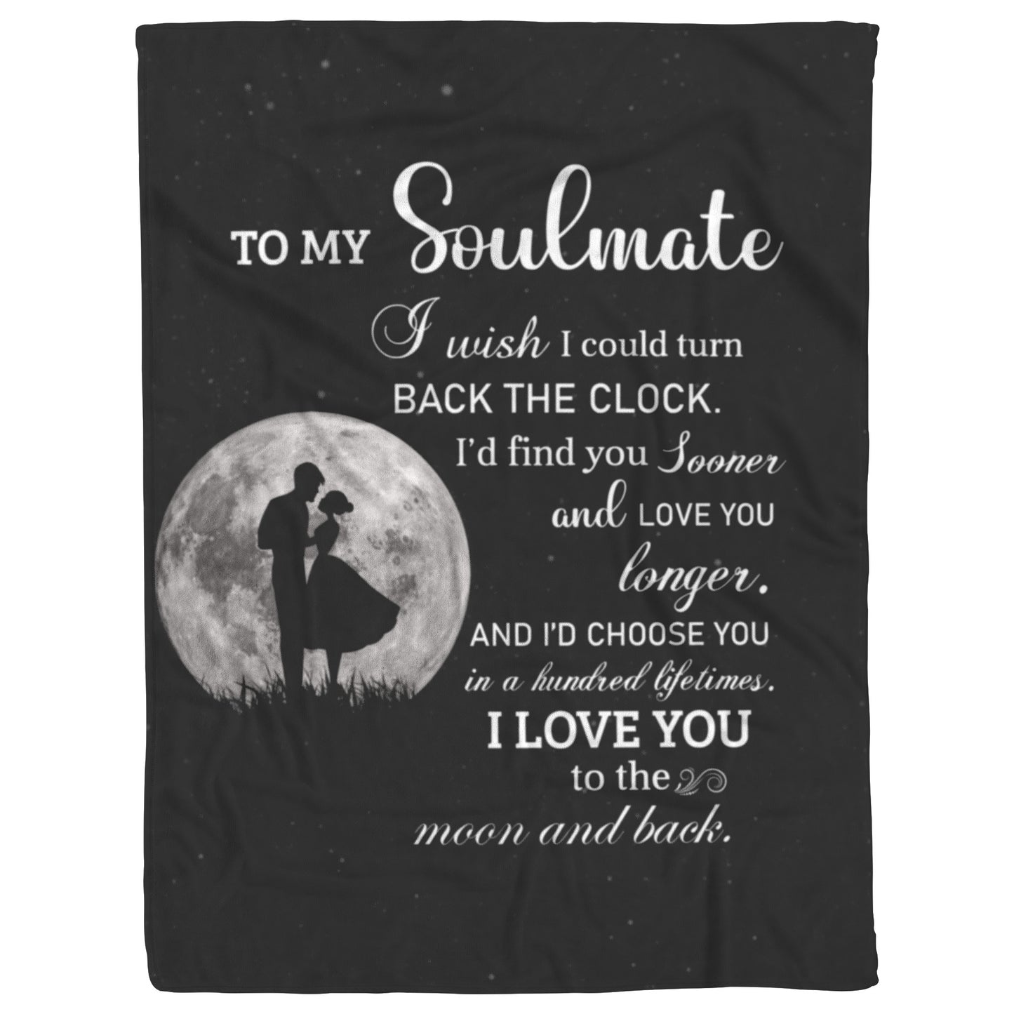 To My Soulmate  | Moon & Back | Fleece Blanket | TL