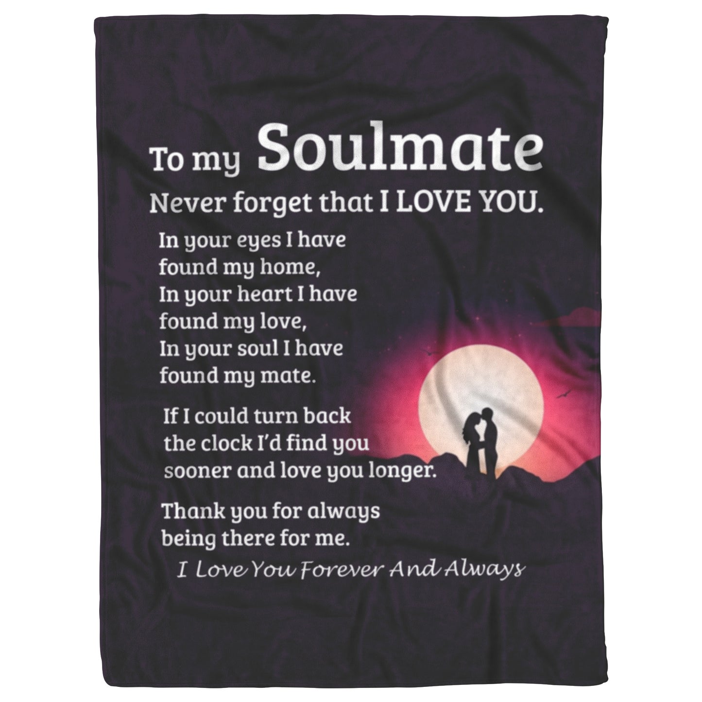 To My Soulmate  | My Home | Fleece Blanket | TL