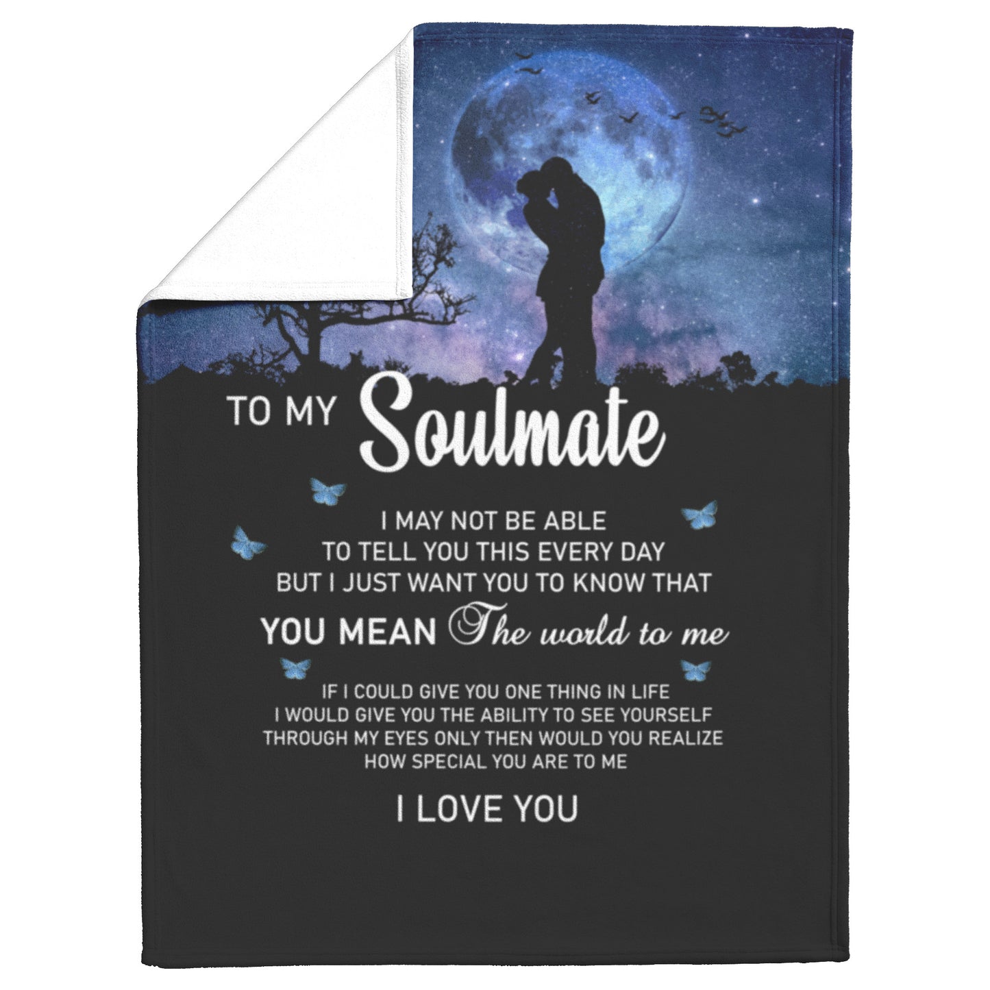 To My Soulmate  | The World | Fleece Blanket
