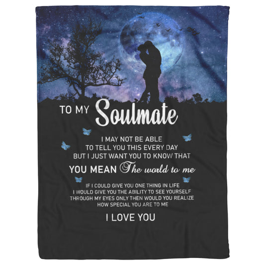 To My Soulmate  | The World | Fleece Blanket