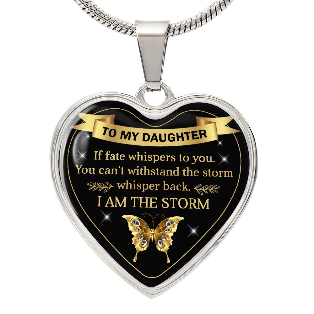To My Daughter | I Am The Storm | Heart Necklace
