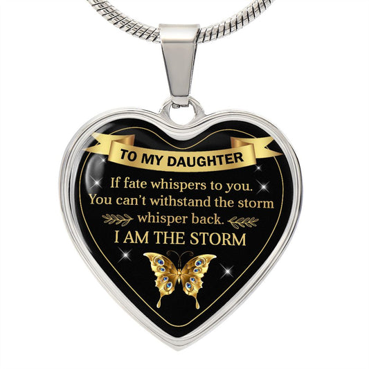 To My Daughter | I Am The Storm | Heart Necklace