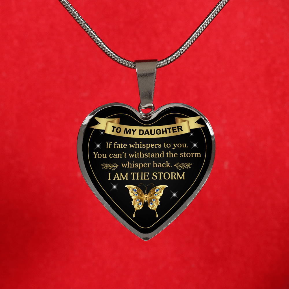 To My Daughter | I Am The Storm | Heart Necklace