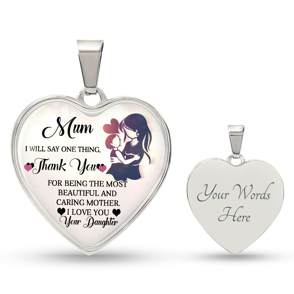 To My Mum | Love You | Heart Pendant